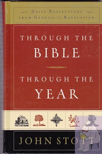 Stock image for Through the Bible, Through the Year : Daily Reflections from Genesis to Revelation for sale by Better World Books