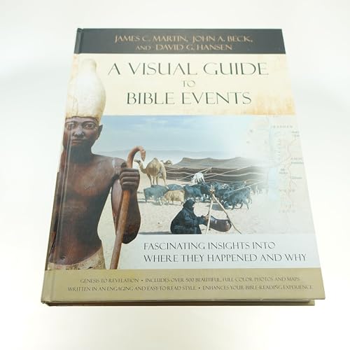 Stock image for A Visual Guide to Bible Events: Fascinating Insights into Where They Happened and Why for sale by Goodwill of Colorado