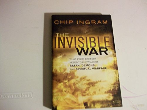 Stock image for The Invisible War: What Every Believer Needs to Know about Satan, Demons, and Spiritual Warfare for sale by ThriftBooks-Atlanta
