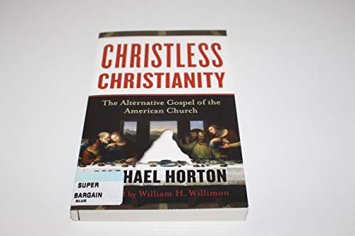 Beispielbild fr Christless Christianity : The Alternative Gospel of the American Church zum Verkauf von Better World Books