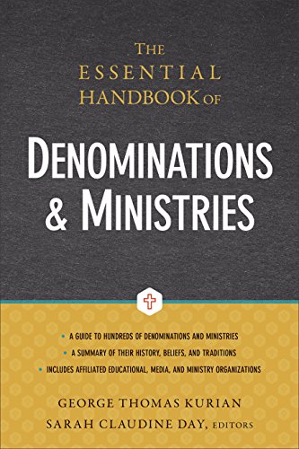

The Essential Handbook of Denominations and Ministries