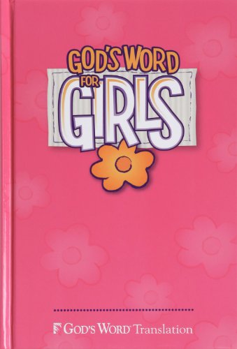 GOD'S WORD Bible for Girls