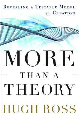 Stock image for More Than a Theory : Revealing a Testable Model for Creation for sale by Better World Books