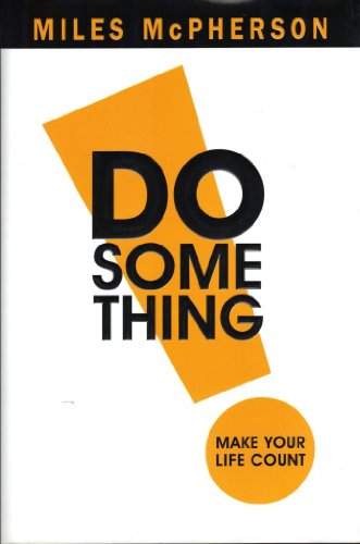 Beispielbild fr DO Something!: Make Your Life Count zum Verkauf von Wonder Book