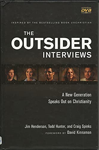 Imagen de archivo de The Outsider Interviews: A New Generation Speaks Out on Christianity a la venta por SecondSale