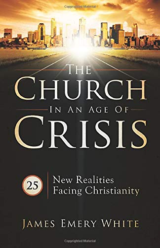 Beispielbild fr The Church in an Age of Crisis: 25 New Realities Facing Christianity zum Verkauf von Wonder Book