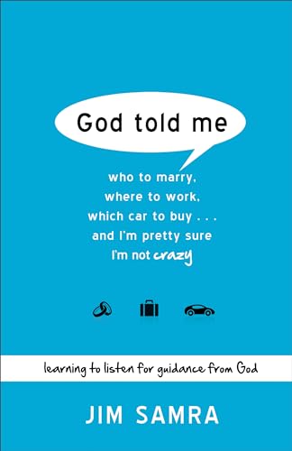 Imagen de archivo de God Told Me: Who to Marry, Where to Work, Which Car to Buy.And I'm Pretty Sure I'm Not Crazy a la venta por Decluttr