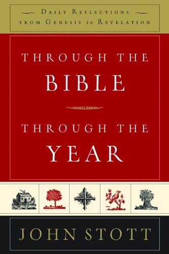 Stock image for Through the Bible, Through the Year: Daily Reflections from Genesis to Revelation for sale by HPB-Diamond