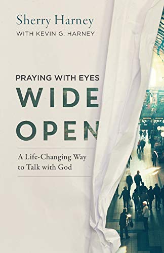 Stock image for Praying with Eyes Wide Open for sale by -OnTimeBooks-
