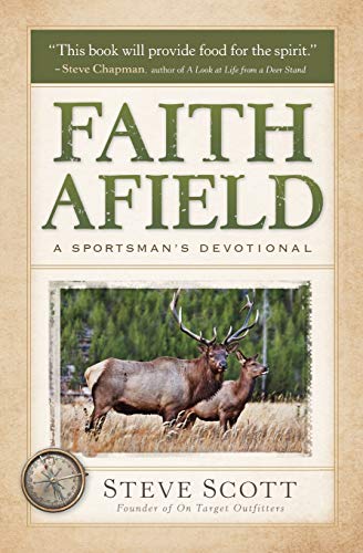 9780801015106: Faith Afield: A Sportsman's Devotional
