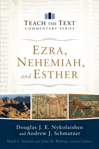 9780801015403: Ezra, Nehemiah, and Esther (Teach the Text Commentary Series)