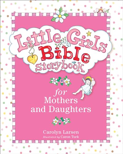 Beispielbild fr Little Girls Bible Storybook for Mothers and Daughters zum Verkauf von SecondSale