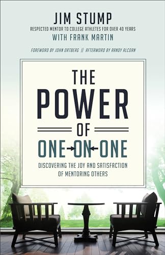 Stock image for The Power of One-on-One: Discovering the Joy and Satisfaction of Mentoring Others for sale by SecondSale