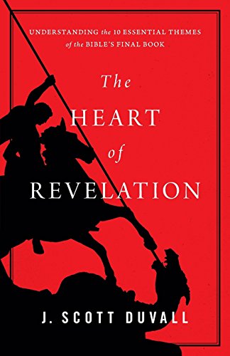 Beispielbild fr The Heart of Revelation: Understanding the 10 Essential Themes of the Bible's Final Book zum Verkauf von HPB-Movies
