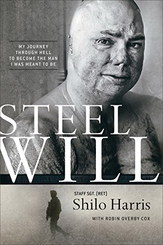 Stock image for Steel Will : My Journey Through Hell to Become the Man I Was Meant to Be for sale by Better World Books: West