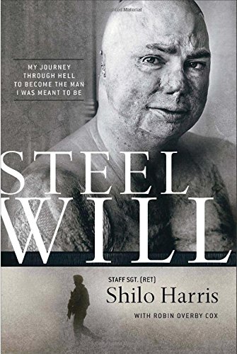 9780801016554: Steel Will: My Journey Through Hell to Become the Man I Was Meant to be