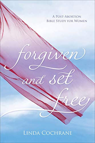 Imagen de archivo de Forgiven and Set Free: A Post-Abortion Bible Study for Women a la venta por HPB-Ruby