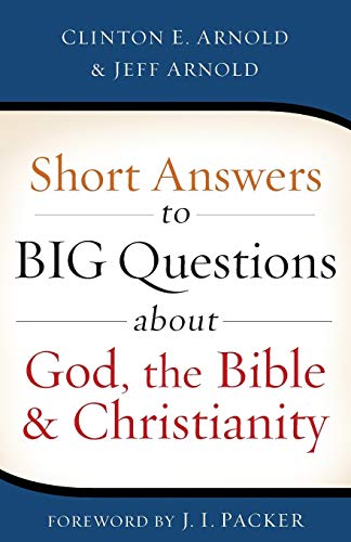 Stock image for Short Answers to Big Questions about God, the Bible, and Christianity for sale by HPB-Movies