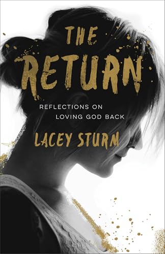 Beispielbild fr The Return : My Reflections on Loving God Back zum Verkauf von Better World Books