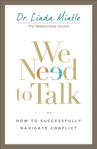 Stock image for We Need to Talk: How To Successfully Navigate Conflict for sale by SecondSale