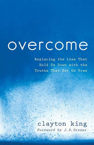 Stock image for Overcome: Replacing the Lies That Hold Us Down with the Truths That Set Us Free for sale by SecondSale