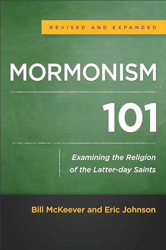 Stock image for Mormonism 101: Examining the Religion of the Latter-day Saints for sale by Goodwill of Colorado