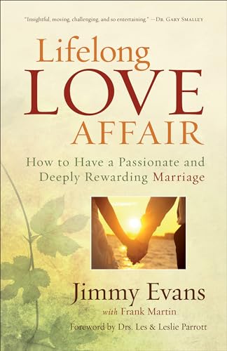 Beispielbild fr Lifelong Love Affair : How to Have a Passionate and Deeply Rewarding Marriage zum Verkauf von Better World Books
