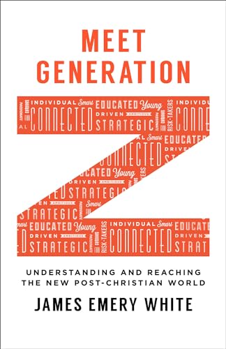 Stock image for Meet Generation Z: Understanding And Reaching The New Post-Christian World for sale by SecondSale