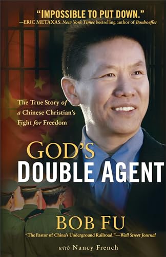Stock image for God's Double Agent: The True Story of a Chinese Christian's Fight for Freedom for sale by ThriftBooks-Atlanta