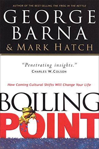 Beispielbild fr Boiling Point: How Coming Cultural Shifts Will Change Your Life zum Verkauf von Gulf Coast Books