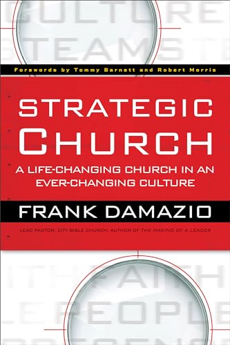 Beispielbild fr Strategic Church : A Life-Changing Church in an Ever-Changing Culture zum Verkauf von Better World Books