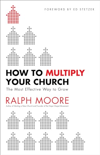 Stock image for How to Multiply Your Church: The Most Effective Way to Grow for sale by ZBK Books