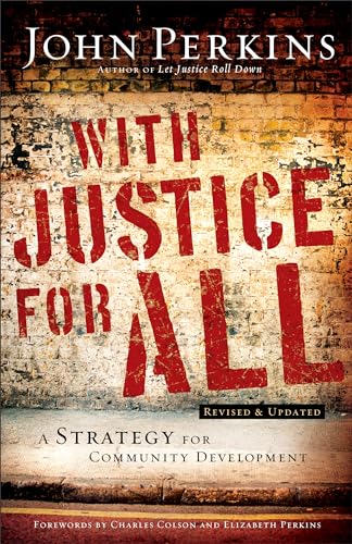 Stock image for With Justice for All: A Strategy for Community Development for sale by SecondSale