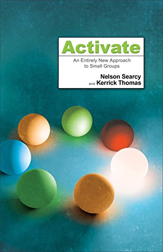 9780801018244: Activate: An Entirely New Approach to Small Groups
