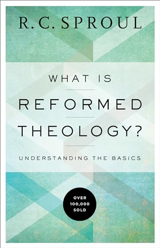 9780801018466: What Is Reformed Theology?: Understanding the Basics