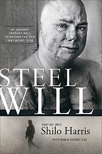Stock image for Steel Will: My Journey through Hell to Become the Man I Was Meant to Be for sale by Gulf Coast Books