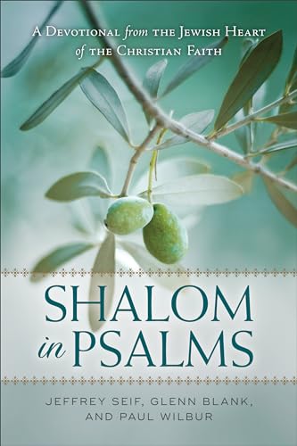 Stock image for Shalom in Psalms: A Devotional from the Jewish Heart of the Christian Faith for sale by Goodwill Books