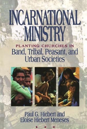 Beispielbild fr Incarnational Ministry: Planting Churches in Band, Tribal, Peasant, and Urban Societies zum Verkauf von Orion Tech