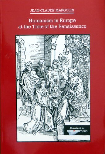 Beispielbild fr Humanism in Europe at the Time of the Renaissance zum Verkauf von Montana Book Company