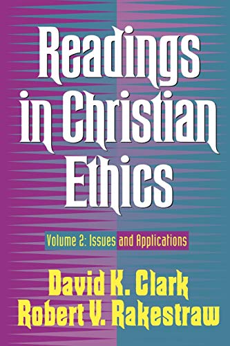 Beispielbild fr Readings in Christian Ethics Vol. 2 : Issues and Applications zum Verkauf von Better World Books