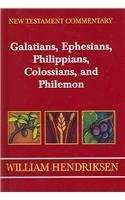 Exposition of Galatians, Ephesians, Philippians, Colossians, and Philemon (9780801020780) by Hendriksen, William