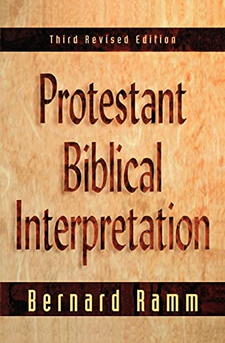 Stock image for Protestant Biblical Interpretation: A Textbook of Hermeneutics for sale by BooksRun