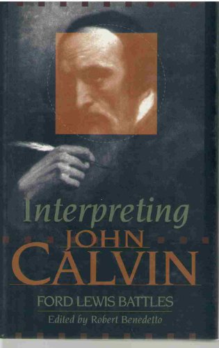 Stock image for Interpreting John Calvin for sale by Half Price Books Inc.