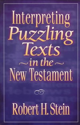 Beispielbild fr Interpreting Puzzling Texts in the New Testament zum Verkauf von More Than Words