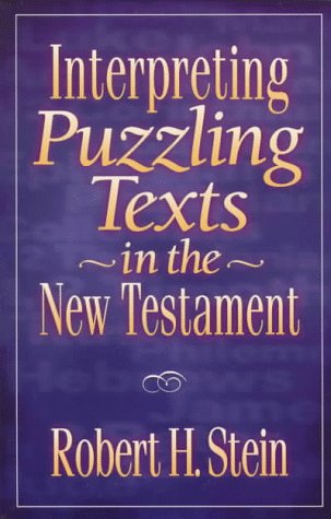 Stock image for Interpreting Puzzling Texts in the New Testament for sale by BooksRun
