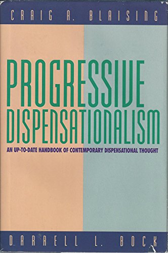 9780801021176: Progressive Dispensationalism