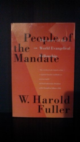 Imagen de archivo de People of the Mandate: The Story of the World Evangelical Fellowship a la venta por SecondSale