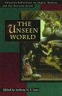 Beispielbild fr The Unseen World: Christian Reflections on Angels, Demons and the Heavenly Realm (Tyndale House Studies) zum Verkauf von More Than Words