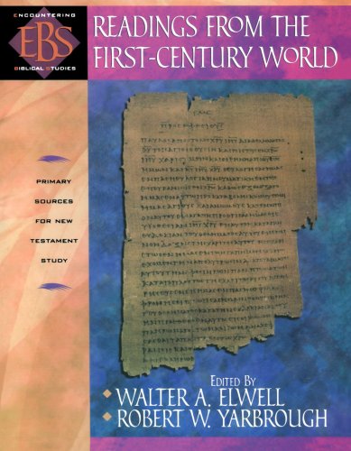 Beispielbild fr Readings from the First-Century World: Primary Sources for New Testament Study (Encountering Biblical Studies) zum Verkauf von HPB-Ruby