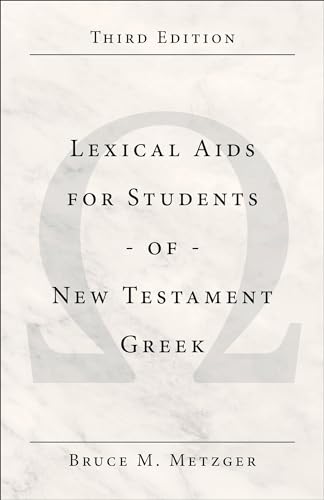 Beispielbild fr Lexical Aids for Students of New Testament Greek zum Verkauf von Powell's Bookstores Chicago, ABAA